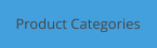 Product Categories